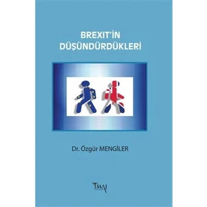 Brexit'in Düşündürdükleri