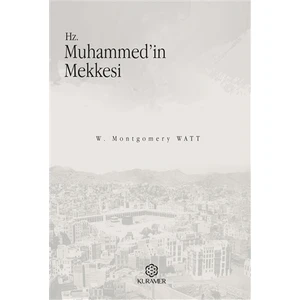 Hz. Muhammed'in Mekkesi