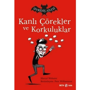 Sivridiş Ailesi - Kanlı Çörekler ve Korkuluklar