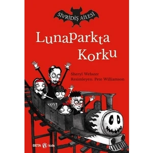 Sivridiş Ailesi - Lunaparkta Korku