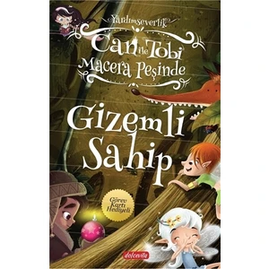 Can ile Tobi Macera Peşinde - Gizemli Sahip