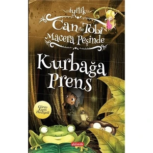 Can ile Tobi Macera Peşinde - Kurbağa Prens