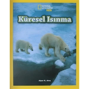 National Geographic Kids - Küresel Isınma