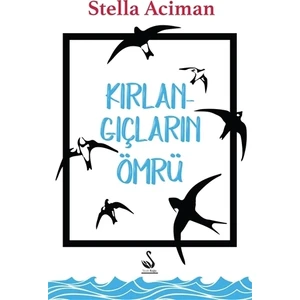 Kırlangıçların Ömrü