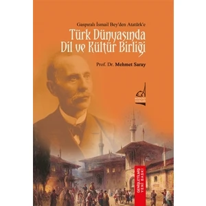 Türk Dünyası'nda Dil ve Kültür Birliği