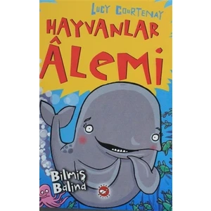 Hayvanlar Alemi 4 - Bilmiş Balina