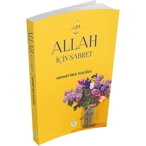 Allah İçin Sabret