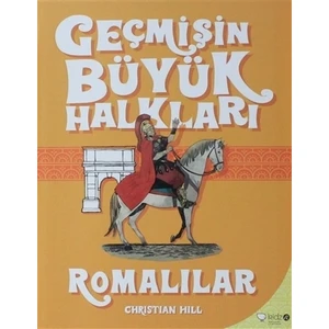 Geçmişin Büyük Halkları - Romalılar