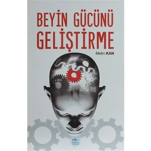 Beyin Gücünü Geliştirme