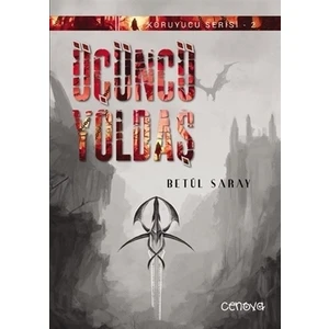 Üçüncü Yoldaş - Koruyucu Serisi 2