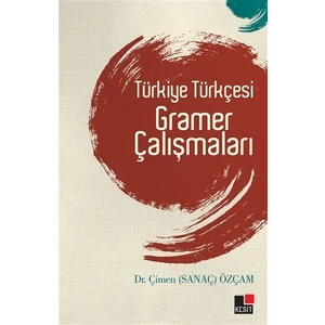 Türkiye Türkçesi Gramer Çalışmaları