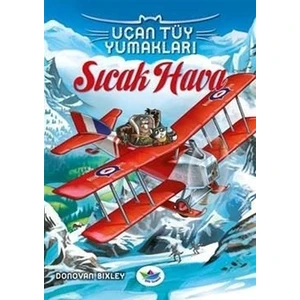 Uçan Tüy Yumakları - Sıcak Hava