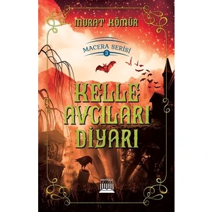 Kelle Avcıları Diyarı