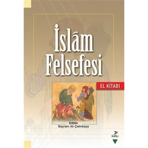İslam Felsefesi El Kitabı