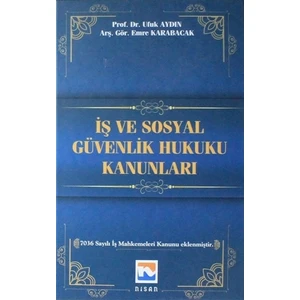 İş ve Sosyal Güvenlik Hukuku Kanunları
