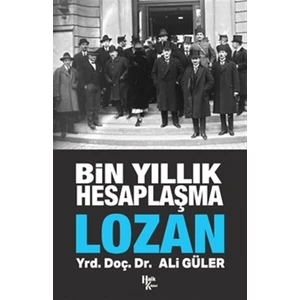 Bin Yıllık Hesaplaşma Lozan