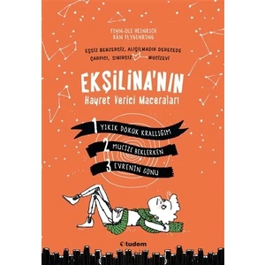 Ekşilina'nın Hayret Verici Maceraları (3 Kitap Takım)
