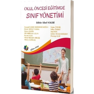 Eğiten Kitap Okul Öncesi Eğitimde Sınıf Yönetimi