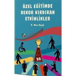 Özel Eğitimde Rekor Kırdıran Etkinlikler