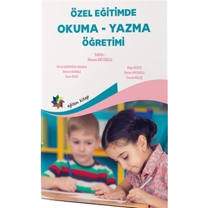 Eğiten Kitap Özel Eğitimde Okuma - Yazma Öğretimi