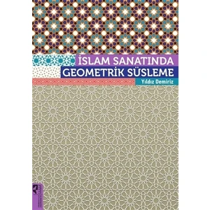 İslam Sanatında Geometrik Süsleme