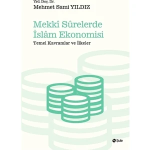Mekki Surelerde İslam Ekonomisi