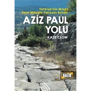 Aziz Paul Yolu: Türkiye'nin İkinci Uzun Mesafe Yürüyüş Rotası