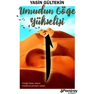 Umudun Göğe Yükselişi