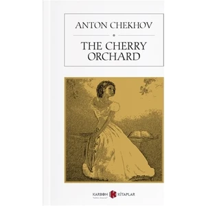 The Cherry Orchard