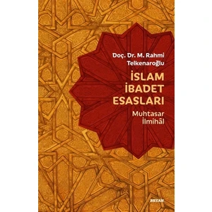 İslam İbadet Esasları
