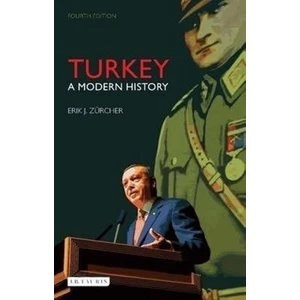 I. B. Tauris Turkey: A Modern History