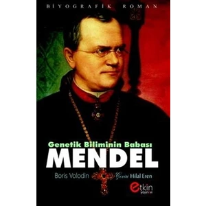 Genetik Bilimin Babası - Mendel