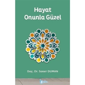 Hayat Onunla Güzel