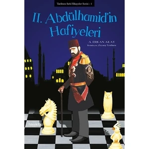 2. Abdülhamid’in Hafiyeleri