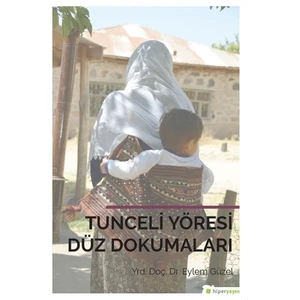 Tunceli Yöresi Düz Dokumaları