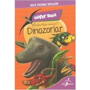 Süper Bilgi - Dinazorlar