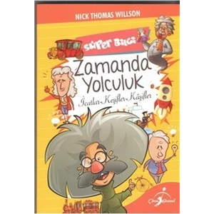 Süper Bilgi - Zamanda Yolculuk