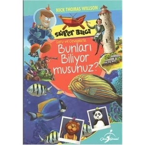 Süper Bilgi - Bunları Biliyormusunuz?