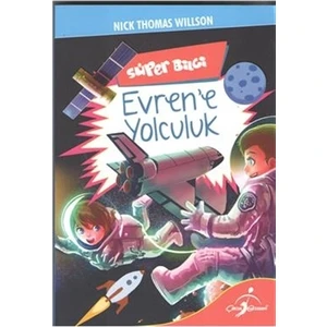 Süper Bilgi - Evren'e Yolculuk