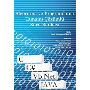Algoritma ve Programlama Tamamı Çözümlü Soru Bankası