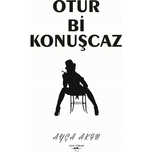 Otur Bi Konuşcaz