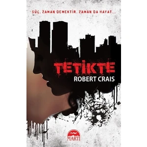 Tetikte - Robert Crais