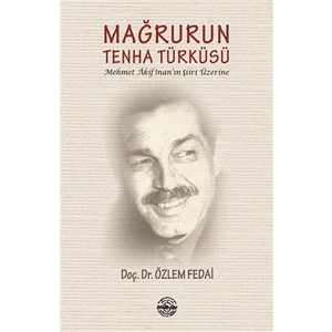 Mağrurun Tenha Türküsü