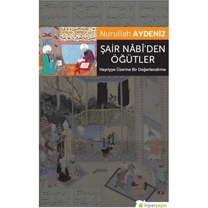 Şair Nabi’den Öğütler