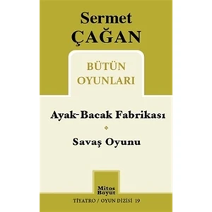 Ayak-Bacak Fabrikası / Savaş Oyunu
