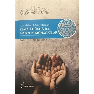 Arap-İslam Edebiyatından Esma-i Hüsna İle Manzum Münacatlar