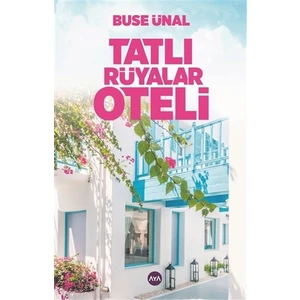 Tatlı Rüyalar Oteli