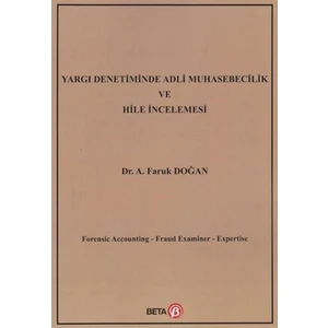 Yargı Denetiminde Adli Muhasebecilik ve Hile İncelemesi