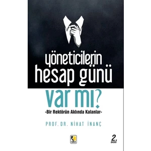 Yöneticilerin Hesap Günü Var mı?