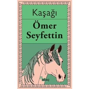 Kaşağı - Ömer Seyfettin